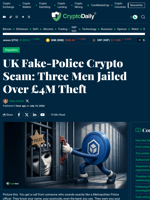 UK ‘Police’ Crypto Scam: Trio Jailed for £4M Theft