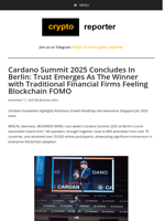 Cardano Summit 2025 Concludes In Berlin: Trust Emerges As The Winner with Traditional Financial Firms Feeling Blockchain FOMO