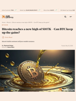 Bitcoin reaches a new high of $107K - Can BTC keep up the gains? - AMBCrypto