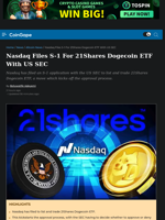 Nasdaq Files S-1 For 21Shares Dogecoin ETF With SEC