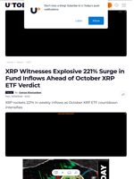 XRP Witnesses Explosive 221% Surge in Fund Inflows Ahead of October XRP ETF Verdict - U.Today