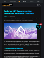 Exploring MEV Dynamics on Sui: Innovations and Future Directions - Blockchain.News