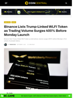 Binance Lists Trump-Linked WLFI Token as Trading Volume Surges 400% Before Monday Launch - CoinCentral