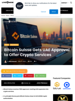 Bitcoin Suisse Gets UAE Approval to Offer Crypto Services | Live Bitcoin News