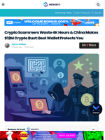 Crypto Scammers Waste 4K Hours & China Makes $20M Crypto Bust: Best Wallet Protects You