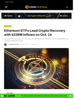 Ethereum ETFs Lead Crypto Recovery with $236M Inflows on Oct. 14 - CoinCentral