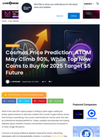 Cosmos Price Prediction: ATOM May Climb 90%, While Top New Coins to Buy for 2025 Target $5 Future | Live Bitcoin News