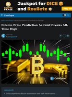 Bitcoin Price Prediction As Gold Breaks All-Time High