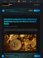 Wormhole Integrates Mezo, Enhancing Multichain Access for Bitcoin-Backed MUSD - Blockchain.News