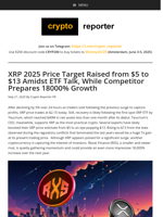 XRP 2025 Price Target Raised from $5 to $13 Amidst ETF Talk, While Competitor Prepares 18000% Growth