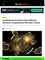 Institutional Investors Drive Bitcoin Demand, CryptoQuant Reveals Trends - CoinCentral