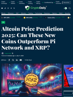 Altcoin Price Prediction 2025: Can These New Coins Outperform Pi Network and XRP? - Crypto Daily