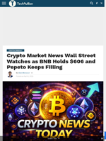 Crypto Market News Wall Street Watches as BNB Holds $606 and Pepeto Keeps Filling - TechBullion