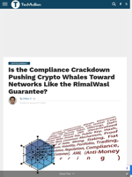 Is the Compliance Crackdown Pushing Crypto Whales Toward Networks Like the RimalWasl Guarantee? - TechBullion