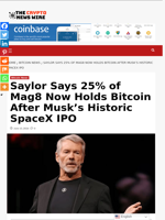 Saylor Says 25% of Mag8 Now Holds Bitcoin After Musk’s Historic SpaceX IPO - The Crypto News Wire