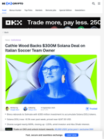 Cathie Wood Backs $300M Solana Deal on Italian Soccer Team Owner - BeInCrypto