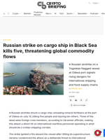 Russian strike on cargo ship in Black Sea kills five, threatening global commodity flows
