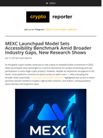 MEXC Launchpad Model Sets Accessibility Benchmark Amid Broader Industry Gaps, New Research Shows