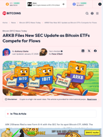 ARKB Files New SEC Update as Bitcoin ETFs Compete for Flows - 99Bitcoins
