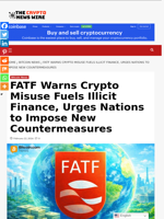 FATF Warns Crypto Misuse Fuels Illicit Finance, Urges Nations to Impose New Countermeasures - The Crypto News Wire