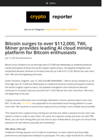 Bitcoin surges to over $112,000, TWL Miner provides leading AI cloud mining platform for Bitcoin enthusiasts
