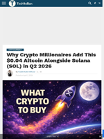 Why Crypto Millionaires Add This $0.04 Altcoin Alongside Solana (SOL) in Q2 2026 - TechBullion