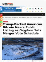 Trump-Backed American Bitcoin Nears Public Listing as Gryphon Sets Merger Vote Schedule - The Crypto News Wire