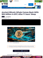 Ancient Bitcoin Whale Comes Back With $30 Million in BTC After 11 Years' Sleep