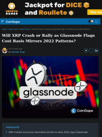 Will XRP Crash or Rally as Glassnode Flags Cost Basis Mirrors 2022 Patterns?