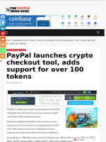 PayPal launches crypto checkout tool, adds support for over 100 tokens - The Crypto News Wire