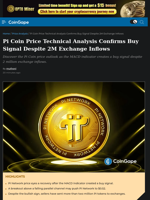 Pi Coin Price Technical Analysis Confirms Buy Signal Despite 2M Exchange Inflows