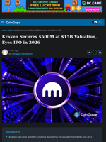 Kraken Raises $500M at $15B Valuation, Targets 2026 IPO