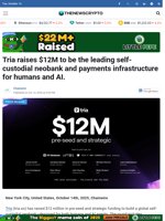 Tria raises $12M to be the leading self-custodial neobank and payments infrastructure for humans and AI. - TheNewsCrypto