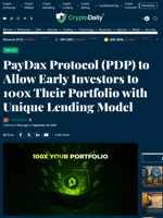 PayDax Protocol (PDP) to Allow Early Investors to 100x Their Portfolio with Unique Lending Model - Crypto Daily
