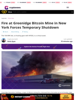Fire at Greenidge Bitcoin Mine in New York Forces Temporary Shutdown