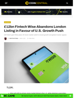 £12bn Fintech Wise Abandons London Listing in Favour of U.S. Growth Push - CoinCentral