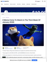 3 Meme Coins To Watch In The Third Week Of January 2026