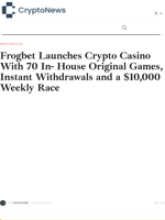 Frogbet Launches Crypto Casino With 70 In- House Original Games, Instant Withdrawals and a $10,000 Weekly Race
