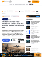 Predictive History Host Warns Iran Strike Could Pull Multiple Powers Into a Global War – Bitcoin News