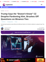 Trump Says He “Doesn’t Know” CZ Despite Pardoning Him, Brushes Off Questions on Binance Ties