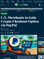 U.S. Merchants to Gain Crypto Checkout Option via PayPal - Crypto Daily