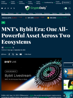 MNT's Bybit Era: One All-Powerful Asset Across Two Ecosystems - Crypto Daily