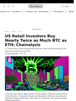 US Retail Investors Buy Nearly Twice as Much BTC as ETH: Chainalysis - 