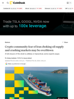 Crypto community fears Iran choking oil supply and crashing markets, but that may be overblown