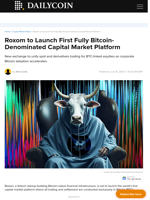 Roxom to Launch First Fully Bitcoin-Denominated Capital Market Platform - DailyCoin