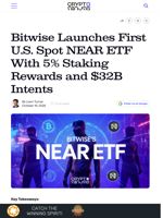 Bitwise Launches First U.S. Spot NEAR ETF With 5% Staking Rewards and $32B Intents