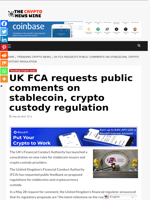 UK FCA requests public comments on stablecoin, crypto custody regulation - The Crypto News Wire
