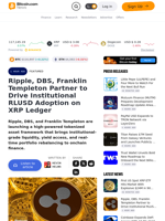 Ripple, DBS, Franklin Templeton Partner to Drive Institutional RLUSD Adoption on XRP Ledger – Featured Bitcoin News