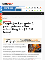 Cryptojacker gets 1 year prison after admitting to $3.5M fraud - The Crypto News Wire