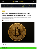 Michael Saylor Predicts Bitcoin Will Outgrow Gold by 10x Amid Adoption - CoinCentral